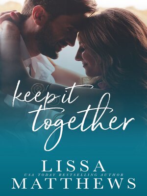 cover image of Keep It Together